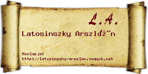 Latosinszky Arszlán névjegykártya